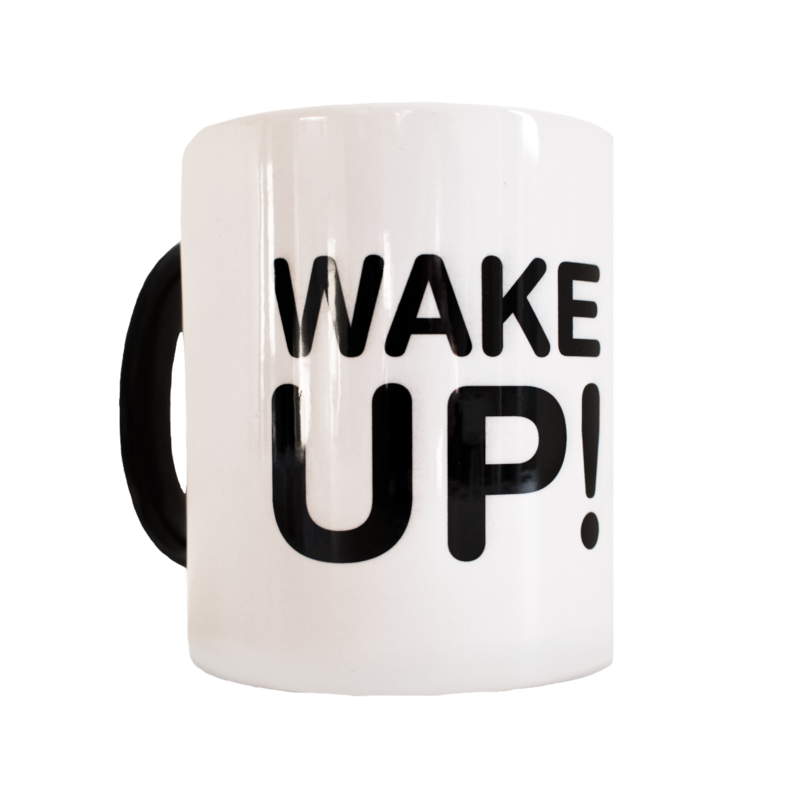 Mug 'Wake up!'